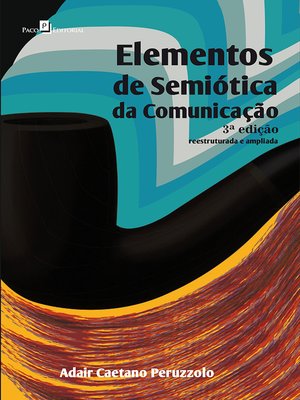 cover image of Elementos de Semiótica da Comunicação